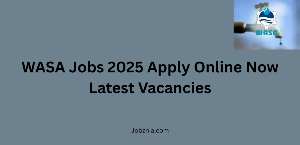 WASA Jobs 2025